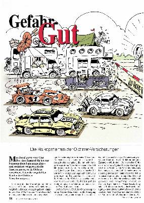 Manchmal passt vom Alter über den Zustand bis hin zur Nutzung eines Fahrzeugs alles - und trotzdem weigern sich die Assekuranzen, es als Oldie zu versichern. Über die ungeliebten Kinder der Oldtimer- Versicherungen...