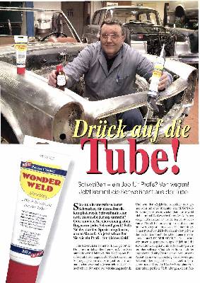 Schweißnaht aus der Tube